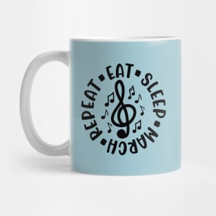 Eat Sleep March Repeat Marching Band Cute Funny Mug